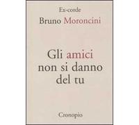 Gli amici non si danno del tu