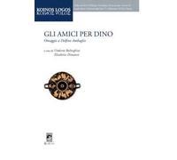 Gli Amici per Dino - [Casa Editrice Rocco Carabba]