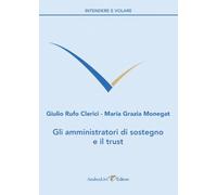 Gli amministratori di sostegno e il trust