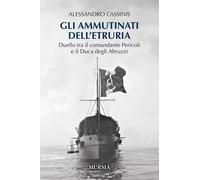 Gli ammutinati dell'Etruria. Duello tra il comandante Pericoli e