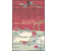 Gli amori che abbiamo vissuto