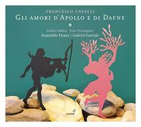 Francesco Cavalli Francesco Cavalli: Gli Amori D'Apollo E Di Dafne (CD) Album