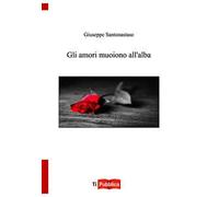 Gli amori muoiono all'alba