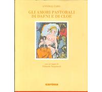 Gli Amori Pastorali di Dafni e di Cloe