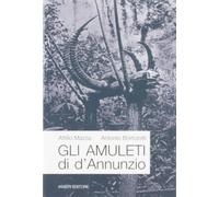 Gli amuleti di D'Annunzio