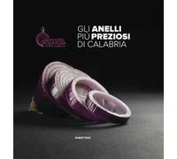 Gli anelli più preziosi di Calabria