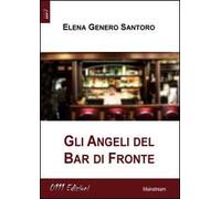 Gli angeli del bar di fronte