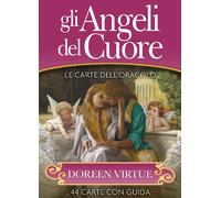 Gli angeli del cuore. Le carte dell'oracolo. 44 Carte