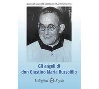 Gli angeli di don Giustino Maria Russolillo