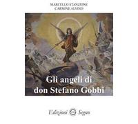 Gli angeli di don Stefano Gobbi