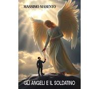 Gli angeli e il soldatino