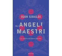 Gli angeli maestri e le scoperte dell'Albero della Vita - 2021 -