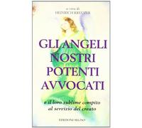 Gli angeli nostri potenti avvocati