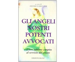 Gli angeli nostri potenti avvocati