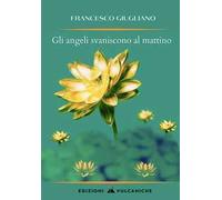 Gli angeli svaniscono al mattino