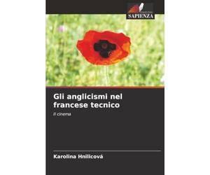 Gli anglicismi nel francese tecnico: Il cinema