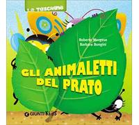 Gli animaletti del prato. Ediz. illustrata
