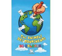 Gli animali dei continenti: Da colorare