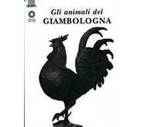 Gli animali del Giambologna