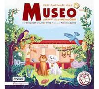 Gli animali del Museo. Al MANN con gli ArcheoGatti. Con contenuti multimediali