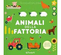 Gli animali della fattoria. Ediz. a colori