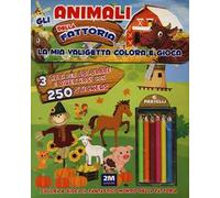 Gli animali della fattoria. La mia valigetta colora e gioca. Con adesivi. Ediz. a colori. Con pastelli