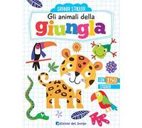 Gli animali della giungla. Con adesivi. Ediz. a colori