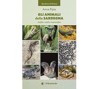 Gli animali della Sardegna. Anfibi, rettili e mammiferi