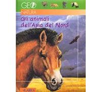 Gli animali dell'Asia del nord