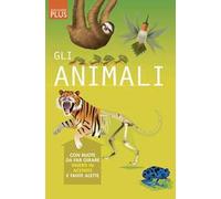 Gli animali. Discovery plus. Ediz. a colori. Ediz. a spirale