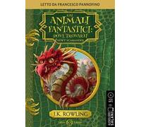 Gli animali fantastici: dove trovarli letto da Francesco Pannofino. Audiolibro. CD Audio formato MP3