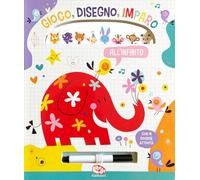 Gli animali. Gioco, disegno, imparo all'infinito. Ediz. a colori