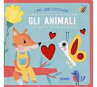 Gli animali. I miei libri coccolosi. Ediz. a colori