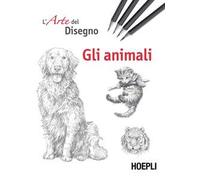 Gli animali. L'arte del disegno
