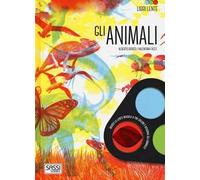 Gli animali. Libri lente. Ediz. a colori. Con gadget