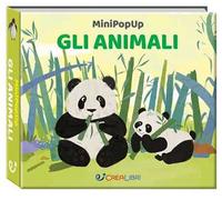 Gli animali. Mini pop-up. Ediz. illustrata