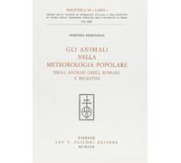 Gli animali nella meteorologia popolare degli antichi greci, romani e bizantini