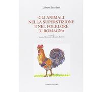 Gli animali nella superstizione e nel folklore di Romagna