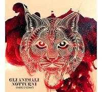 Gli Animali Notturni VIVERE D'ISTANTI (CD)