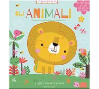 Gli animali. Scopri, conta e gioca! Ediz. a colori