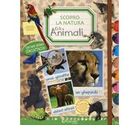 Gli animali. Scopro la natura. Con adesivi