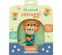 Gli animali selvaggi. Coccolalibri. Ediz. a colori