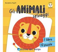 Gli animali selvaggi. Primi puzzle. Ediz. a colori. Con 10 puzzle