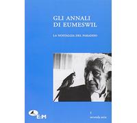 Gli annali di Eumeswil. La nostalgia del paradiso