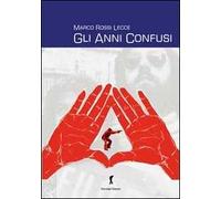 Gli anni confusi