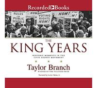 Gli anni del re: momenti storici nel movimento per i diritti civili