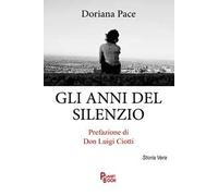 Gli anni del silenzio