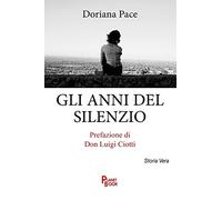 Gli anni del silenzio