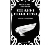 Gli anni della crisi