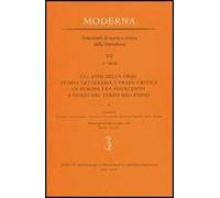 Gli anni della crisi: teoria letteraria e prassi critica in Europa tra Novecento e inizio del terzo millennio